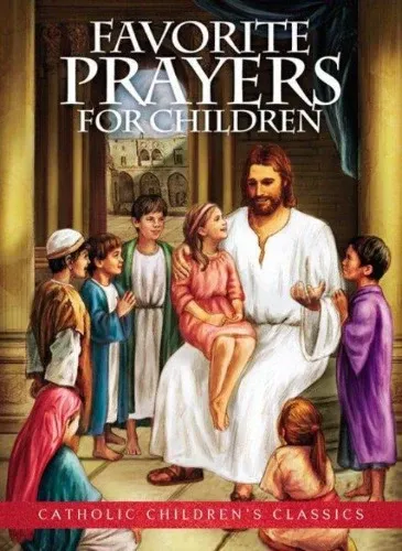 FAVORITE PRAYERS FOR CHILDREN- AQUINAS KIDS
