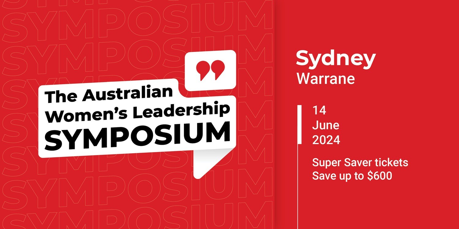 The 2024 Australian Women's Leadership Symposium - Sydney