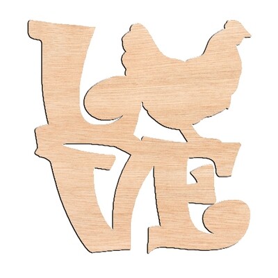 "LOVE" with Chicken - Raw Wood Cutout