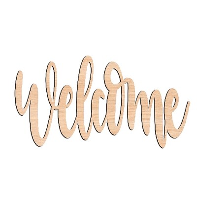 "WELCOME" Cursive Script- Raw Wood Cutout