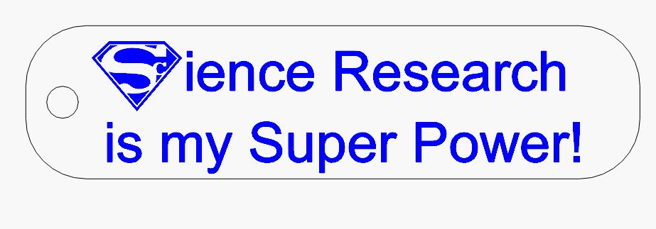 &quot;Science Research is my Super Power&quot; Keychain