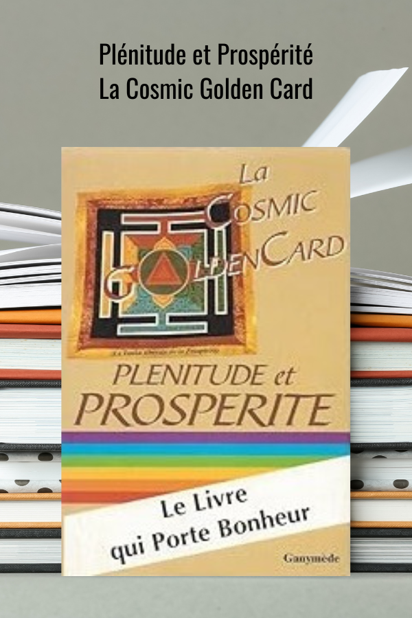 La Cosmic Golden Card: Plénitude et propérité