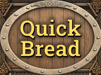 Quick Bread