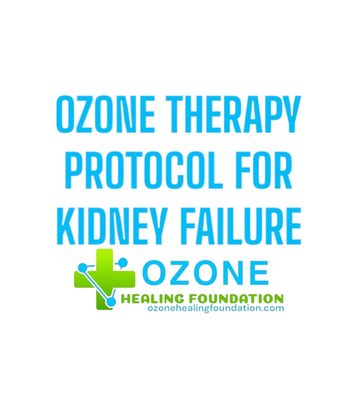 OZONE THERAPY PROTOCOL FOR KIDNEY FAILURE