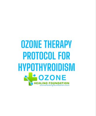 OZONE THERAPY PROTOCOL FOR HYPOTHYROIDISM