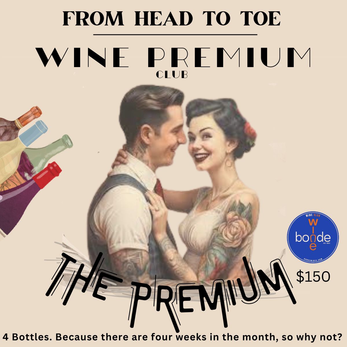 Wine Club Tier 3: The Premium (4 bottles per month)