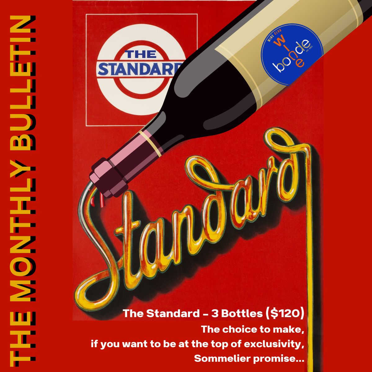 Wine Club Tier 2: The Standard (3 bottles per month)