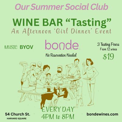 Bonde Social Club: Tuesday - Saturday, 4-8pm