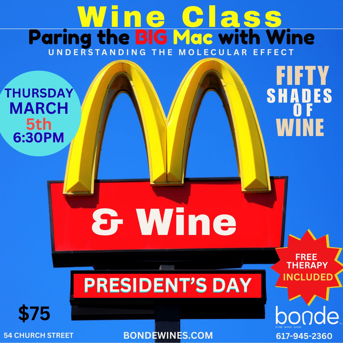 Food and Wine Pairing: Pairing the Big Mac with Wine - Thursday March 5 at 6:30pm