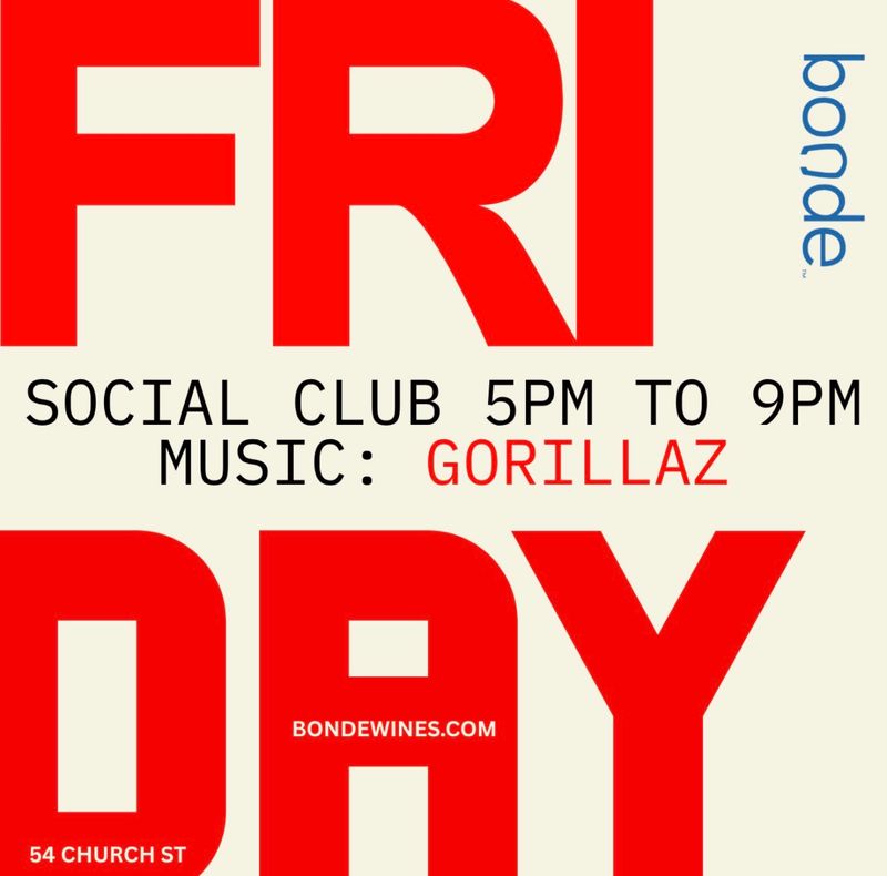 Bonde Social Club: Fridays 5-9pm