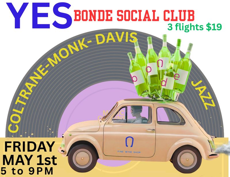 Bonde Social Club: Fridays 5-9pm