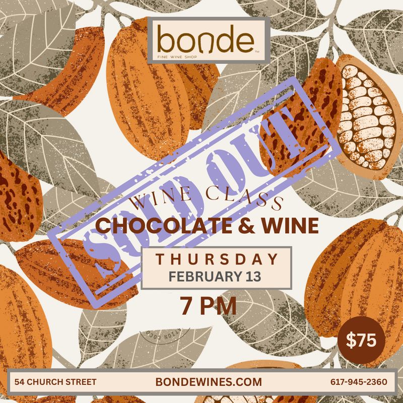 Chocolate and Wine Pairing - Thursday February 12 at 6:30pm
