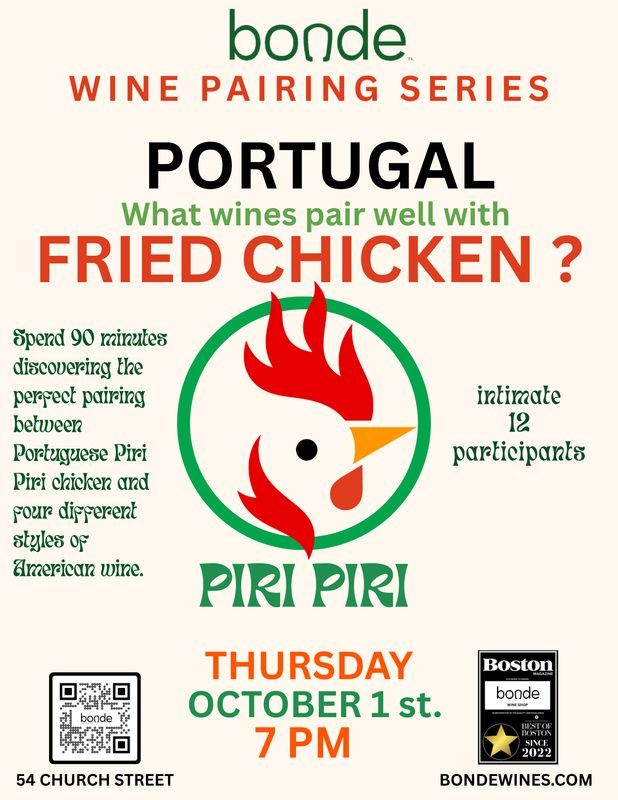 Portuguese Fried Piri Piri Chicken Meets American Wine - Wine Tasting &amp; Class - Thursday October 1st, 7PM