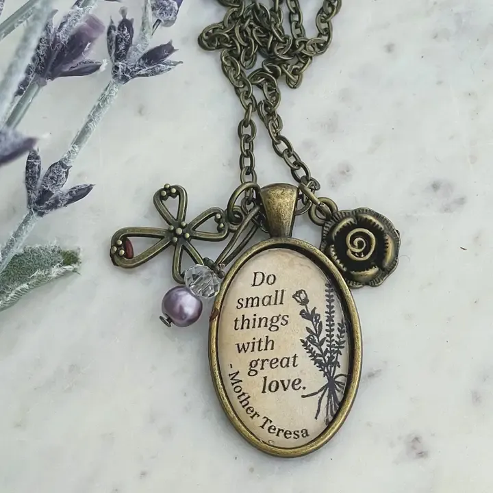 Do Small Things with Great Love - Mother Teresa necklace