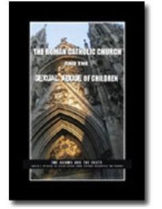 The Roman Catholic Church & the Sexual Abuse of Children