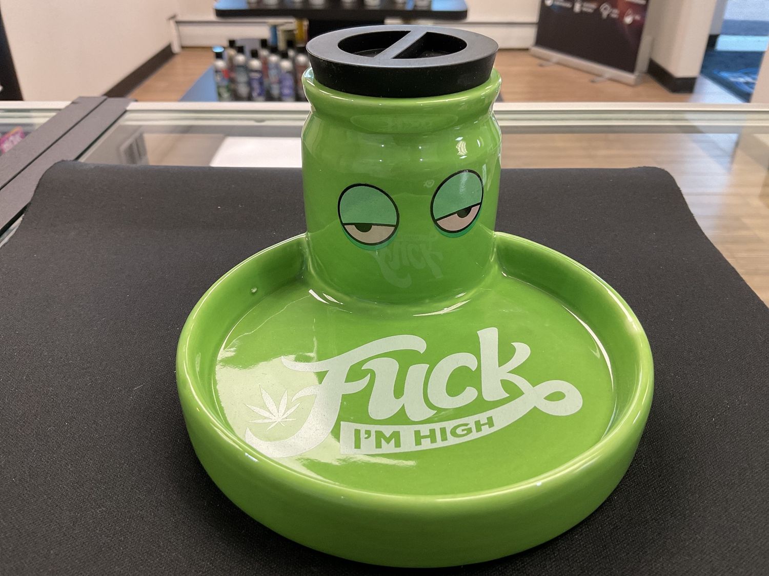 Fuck I’m High ashtray w/jar