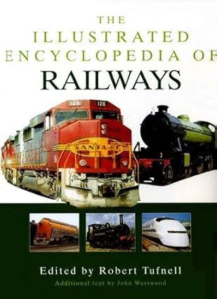 The Illustrated Encyclopedia of Railways