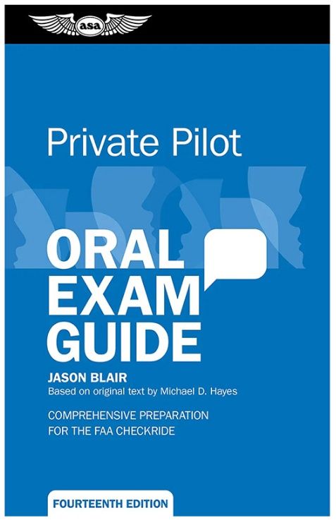 ASA Oral Exam Guide: Private Pilot