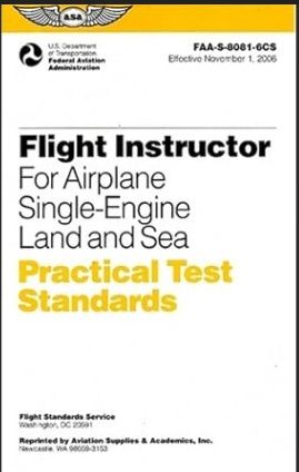 Practical Test Standards: Flight Instructor - Airplane Single-Engine Land &amp; Sea