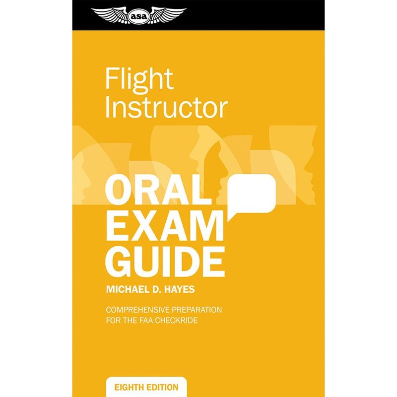 ASA Oral Exam Guide: Flight Instructor