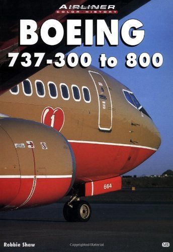 Boeing 737-300 to 800 - Airliner Color History