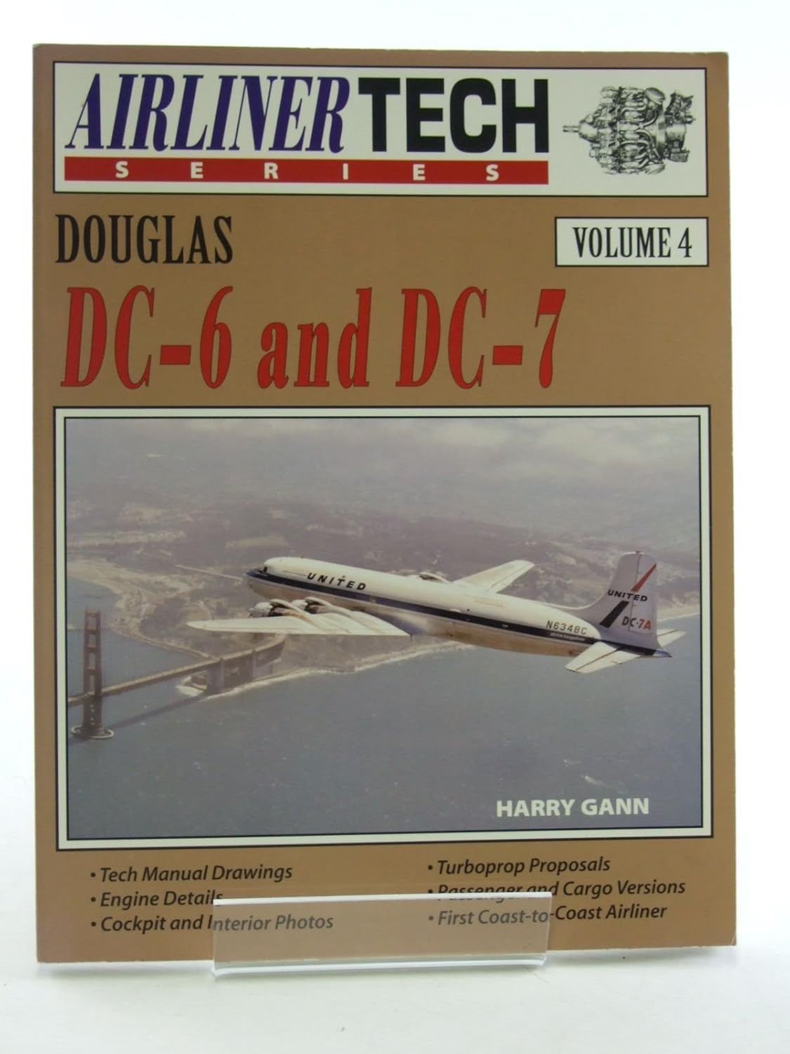 Douglas DC-6 and DC-7 - Airliner Tech Vol. 4