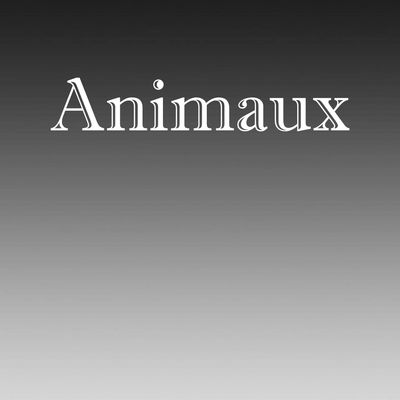 Animaux