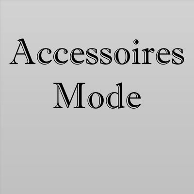 Accessoires Mode