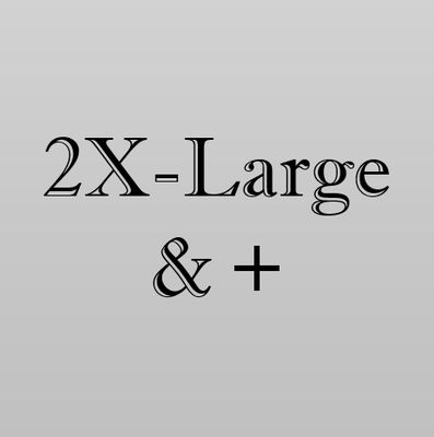 2X-Large &amp; +