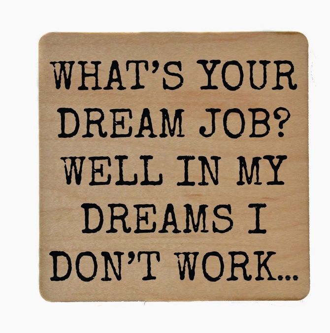 What's Your Dream Job