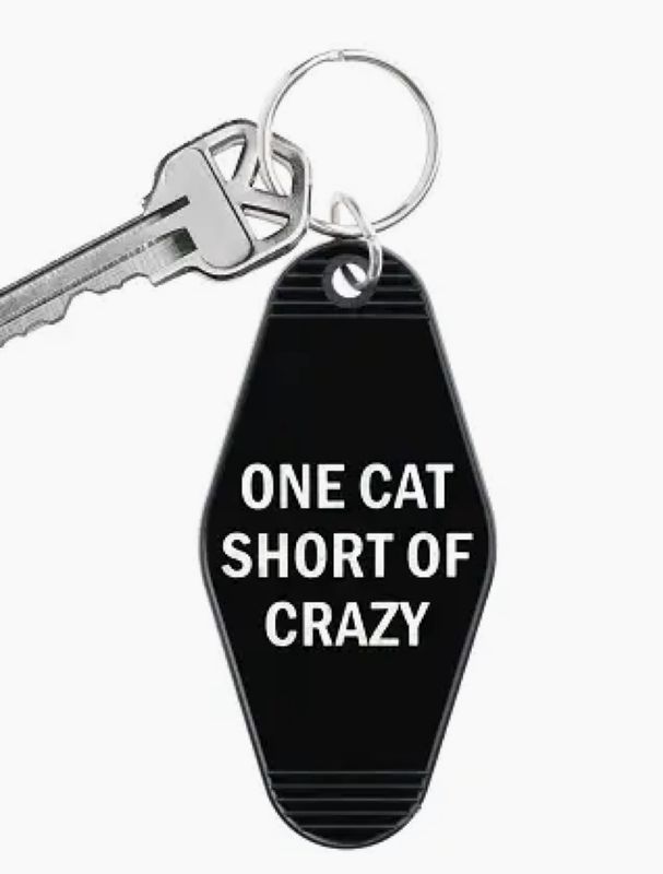 One Cat Short of Crazy Keychain