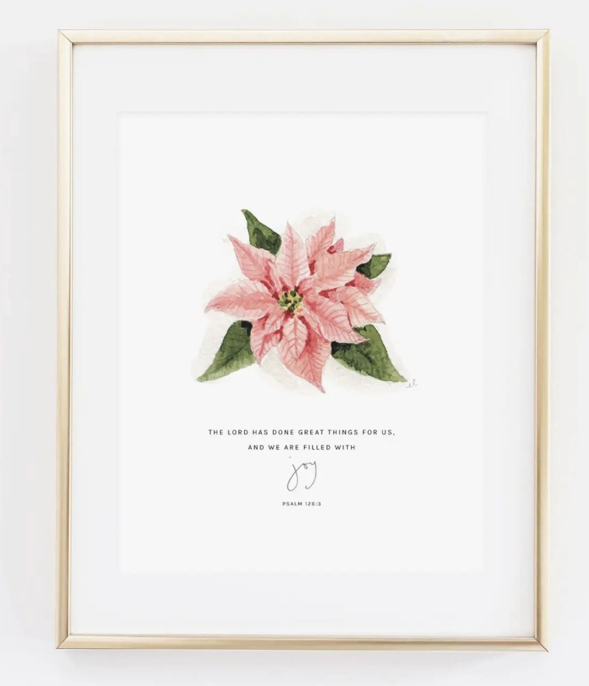 psalm 126:3 poinsettia scripture print 11X14