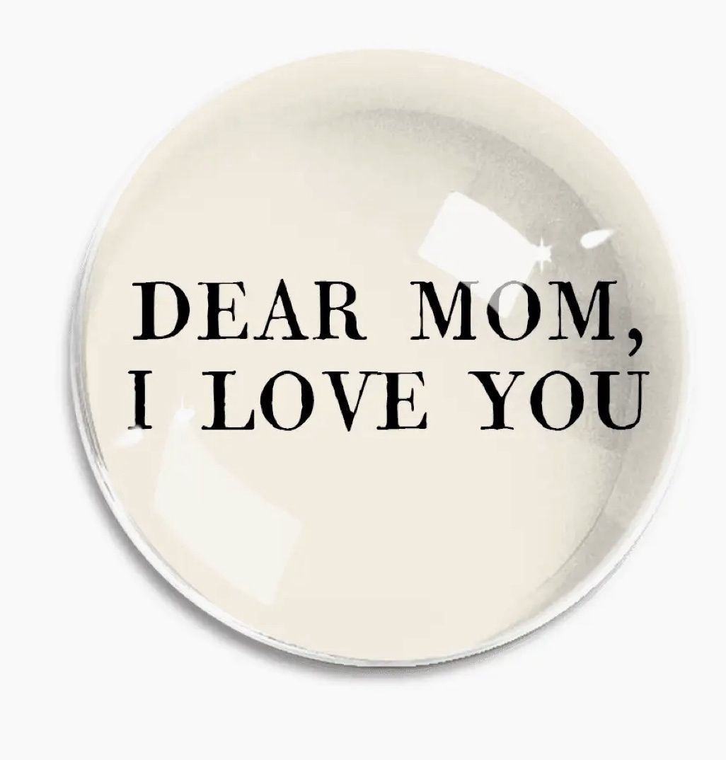 Dear Mom I Love You Papreweight