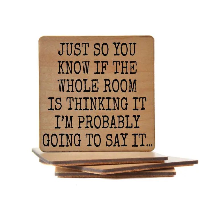 Going To Say It - Wooden Coaster