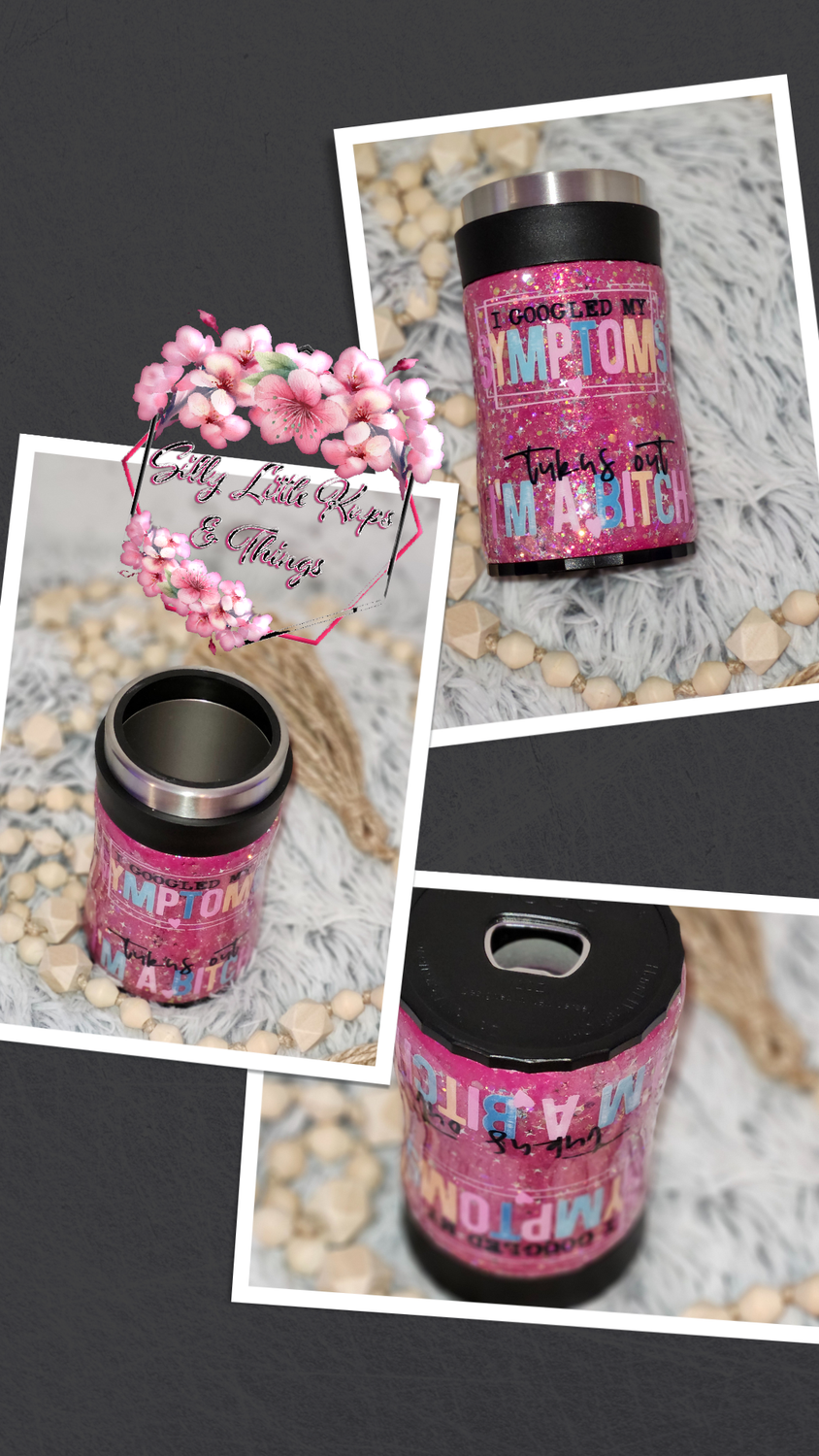 12oz Koozie "I Googled My Symptoms"