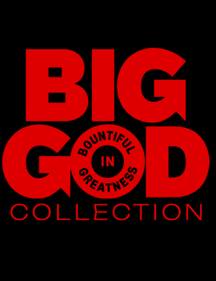 BIG GOD Collection