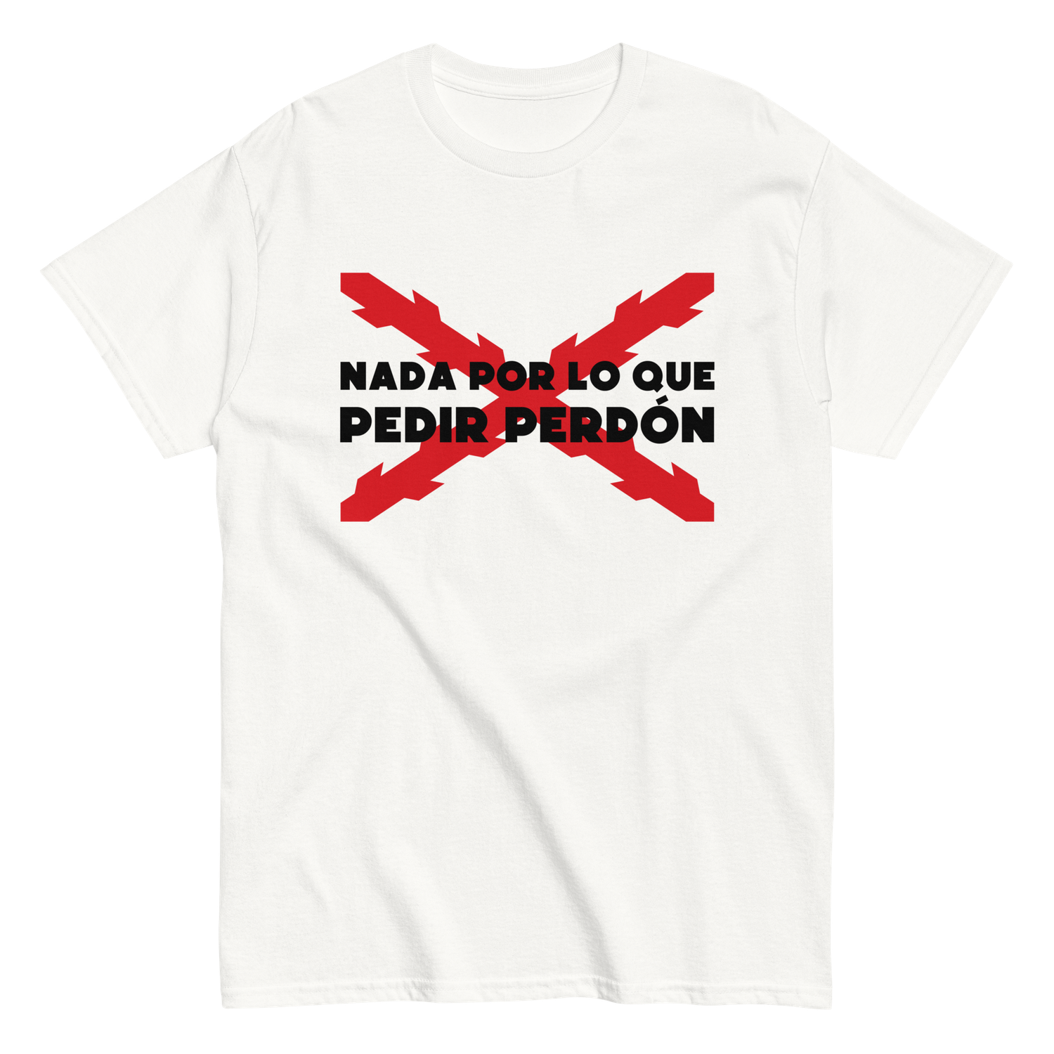 Camiseta blanca &quot;NADA POR LO QUE PEDIR PERDÓN II&quot;