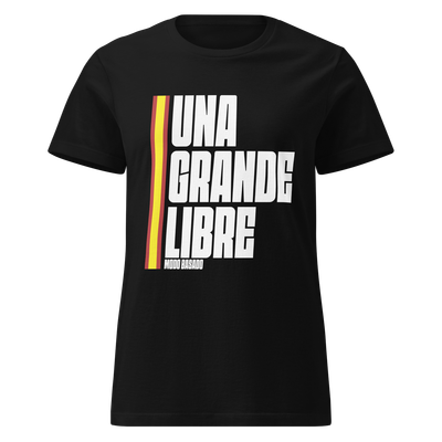 Camiseta mujer negra  ["UNA, GRANDE, LIBRE" blanco]