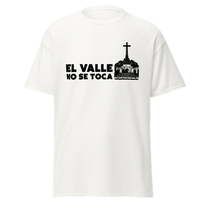 Camiseta blanca "EL VALLE NO SE TOCA"