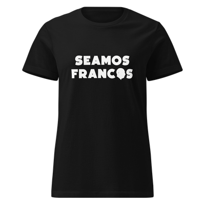 Camiseta negra mujer  "SEAMOS FRANCOS"