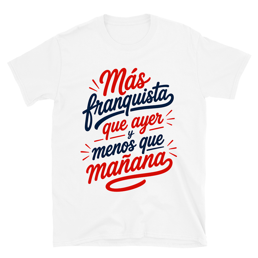 "Más franquista" (prenda a elegir)