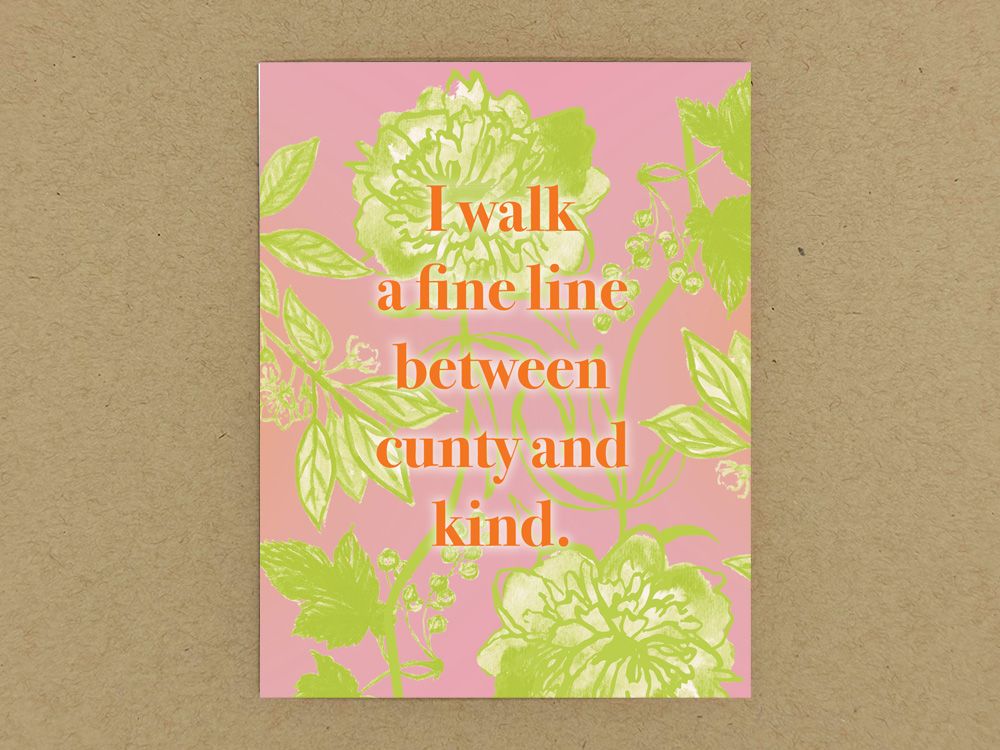 I walk a fine line...