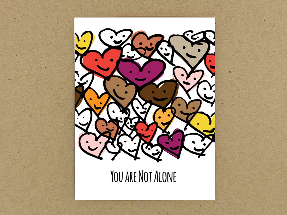 You Are Not Alone