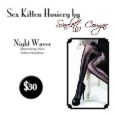 Night Waves ~ Sex Kitten Hosiery