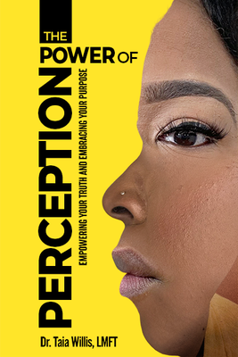 The Power of Perception