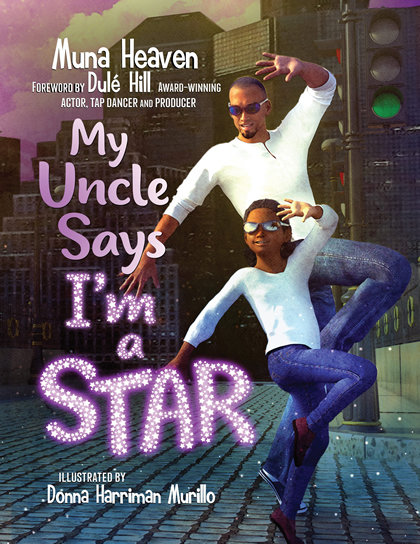 My Uncle Says I'm a Star