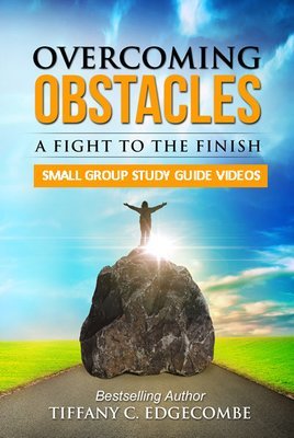 Overcoming Obstacles Small Group Study Guide Six Video Set