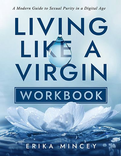 Living Like a Virgin Workbook