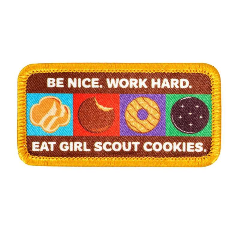 Be Nice Work Hard Eat Cookies Patch