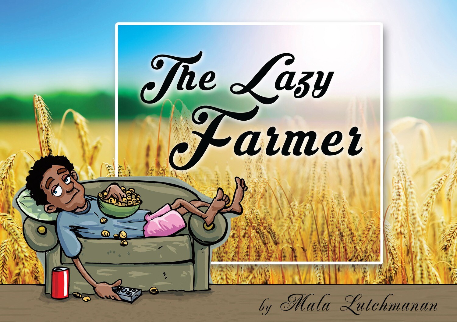 The Lazy Farmer by Mala Luthmanan